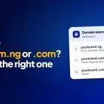 .ng vs .com.ng vs .com domain comparison for Nigerian businesses with prices in naira