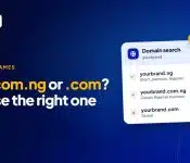 .ng vs .com.ng vs .com domain comparison for Nigerian businesses with prices in naira